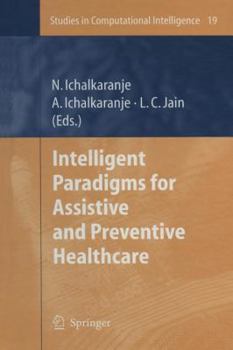 Paperback Intelligent Paradigms for Assistive and Preventive Healthcare Book