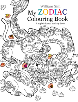 Paperback My Zodiac Colouring Book: A Sophisticated Activity Book