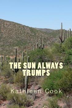 Paperback The Sun Always Trumps Book