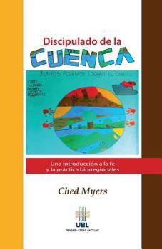 Paperback Discipulado de la cuenca: Una introduccion a la fe y la practica biorregionales [Spanish] Book