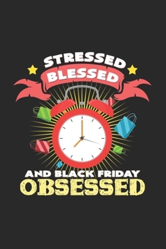 Stressed blessed black friday obsessed: 6x9 Black Friday | grid | squared paper | notebook | notes