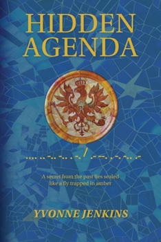 Paperback Hidden Agenda: A secret from the past lies sealed like a fly trapped in amber Book