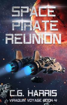 Space Pirate Reunion (Viraquin Voyage)