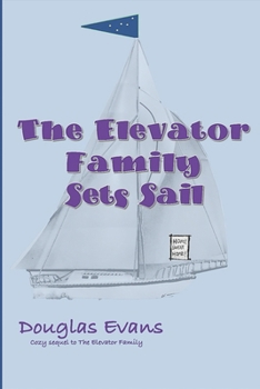 The Elevator Family Sets Sail