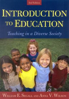 Paperback Introduction to Education: Teaching in a Diverse Society Book