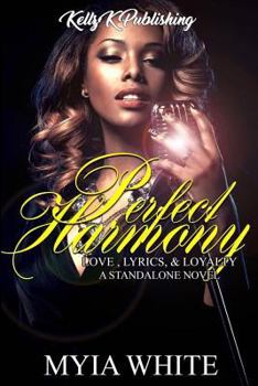 Paperback Perfect Harmony: Love, Lyrics, and Loyalty Book