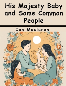 Paperback His Majesty Baby and Some Common People Book