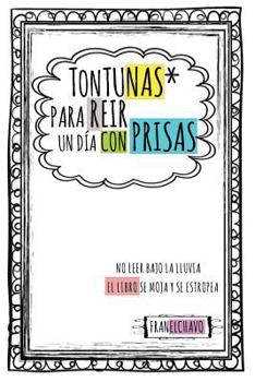 Paperback Tontunas para reir un dia con prisas [Spanish] Book