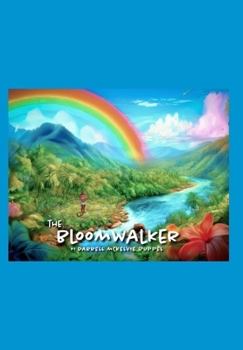 Hardcover The BloomWalker Book