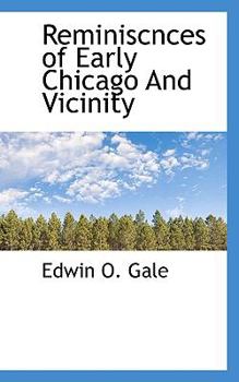 Hardcover Reminiscnces of Early Chicago and Vicinity Book