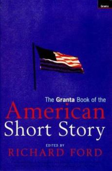 Paperback The Granta Book of the American Short Story Book