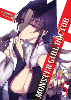 Paperback Monster Girl Doctor (Light Novel) Vol. 5 Book