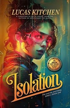 Paperback Isolation: The Digital Dystopia Series Book One Book