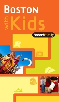Paperback Fodor's Family Boston with Kids, 1st Edition (Travel Guide) Book
