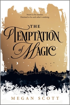The Temptation of Magic - Book #1 of the Empyreal