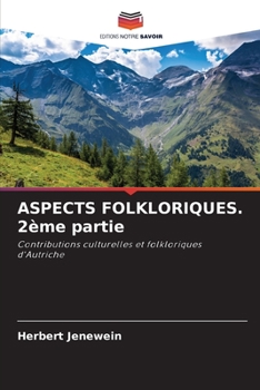 Paperback ASPECTS FOLKLORIQUES. 2ème partie [French] Book