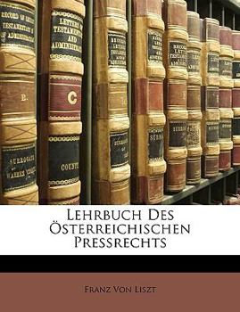 Paperback Lehrbuch Des Osterreichischen Pressrechts [German] Book