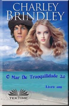 Paperback O Mar De Tranquilidade 2.0: Livro Um [Portuguese] Book