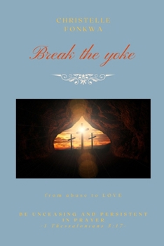Paperback from abuse to LOVE: Pray Without Ceasing Book