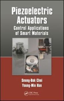 Hardcover Piezoelectric Actuators: Control Applications of Smart Materials Book