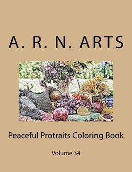 Paperback Peaceful Protraits Coloring Book: Volume 34 Book
