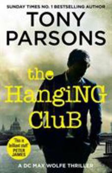 The Hanging Club - Book #3 of the Max Wolfe