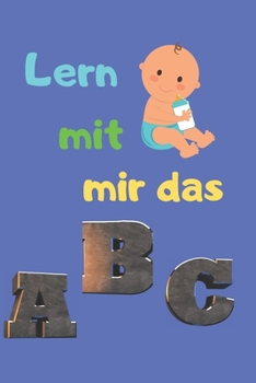 Paperback Lern mit mir das Abc [German] Book