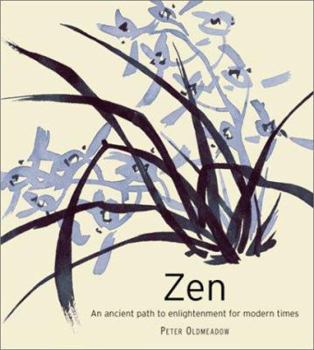 Hardcover Zen: An Ancient Path to Enlightenment for Modern Times Book