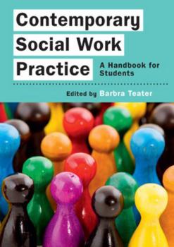 Paperback Contemporary Social Work Practice: A Handbook for Students Book