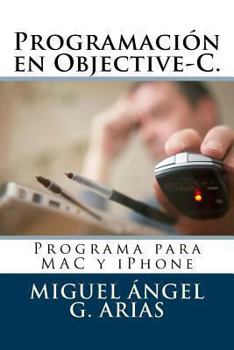 Paperback Programación en Objective-C. Programa para MAC y iPhone [Spanish] Book
