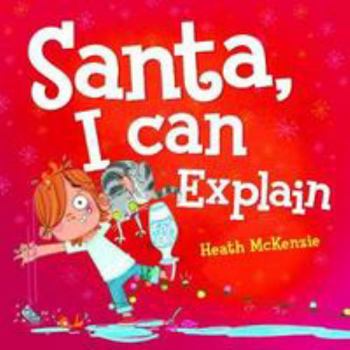 Hardcover Dear Santa, I Can Explain Book