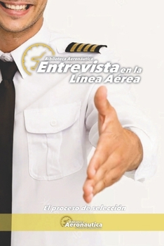 Entrevista en la línea aérea: EL proceso de selección