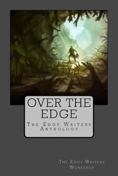 Paperback Over the Edge: The Edgy Writers Anthology Book