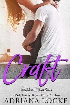 Craft - Book #2 of the Gibson Boys