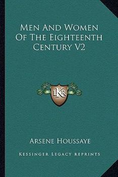 Paperback Men And Women Of The Eighteenth Century V2 Book