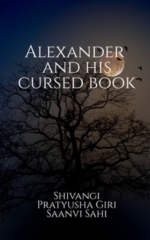 Paperback Alexander and His Cursed Book