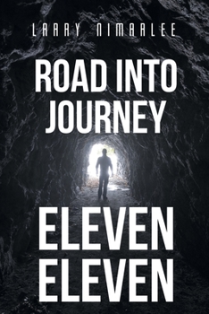 Paperback Road Into Journey Eleven Eleven Book