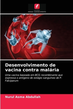 Paperback Desenvolvimento de vacina contra malária [Portuguese] Book