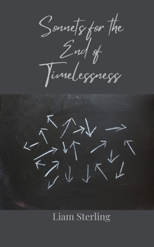 Sonnets for the End of Timelessness