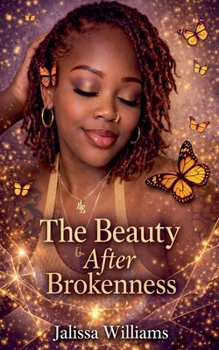 Paperback The Beauty After Brokenness Book
