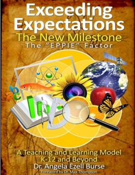 Paperback Exceeding Expectations: The New Milestone - The "Eppie" Factor Book
