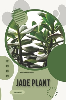 Paperback Jade Plant: Simply beginners guide Book