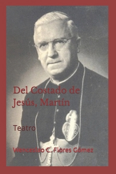 Paperback Del Costado de Jesús, Martín: Teatro [Spanish] Book