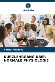 Paperback Kurzlehrgang Über Normale Physiologie [German] Book