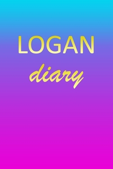 Paperback Logan: Journal Diary - Personalized First Name Personal Writing - Letter L Blue Purple Pink Gold Effect Cover - Daily Diaries Book