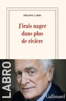 Paperback J'irais nager dans plus de rivières [French] Book
