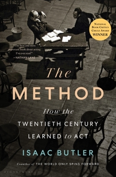 Hardcover The Method: How the Twentieth Century Learned to ACT Book