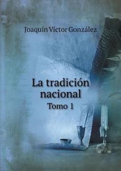 Paperback La tradici?n nacional Tomo 1 [Spanish] Book