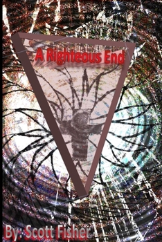 Paperback A Righteous End Book