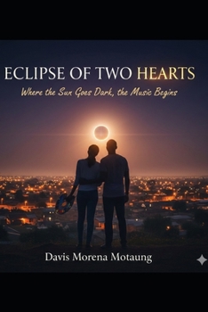 Eclipse of Two Hearts
